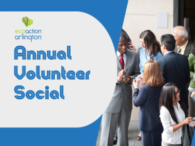 diverse group of people in business clothes mingling, heading reads Annual Volunteer Social with EcoAction Arlington logo