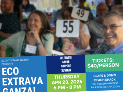 Square promo graphic for 2026 EcoExtravaganza with background image of smiling attendees raising paddles with numbers on them. Text reads: Celebrate, Savor, Support, Sustain, Tickets: $40 per person, Thursday, April 23, 2026 6 PM - 8 PM, Clare & Don's Beach Shack, 130 N Washington St, Falls Church VA 22046, Get Your Tickets now!