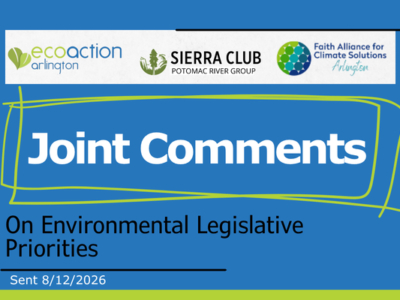 featured image with blue background featuring logos for ecoaction arlington, sierra club potomac river group, and Faith Alliance Climate Solutions Arlington with the title Joint Comments inside a bright green line drawing of a rectangle