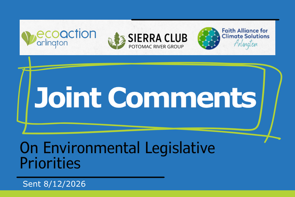 featured image with blue background featuring logos for ecoaction arlington, sierra club potomac river group, and Faith Alliance Climate Solutions Arlington with the title Joint Comments inside a bright green line drawing of a rectangle